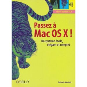 Nathalie Nicoletis - GEBRAUCHT Passez à Mac OS X ! - Preis vom 16.05.2024 04:53:48 h