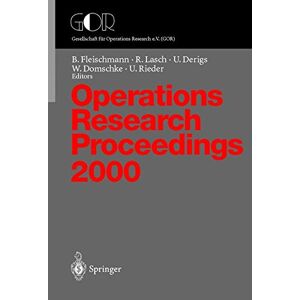 U. Rieder - Operations Research Proceedings 2000: Selected Papers of the Symposium on Operations Research (OR 2000), Dresden, September 9-12, 2000