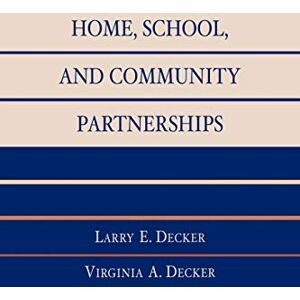 Decker, Larry E. - Home, School, and Community Partnerships (Scarecrow Education Book)