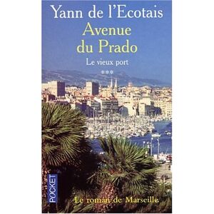 L'Ecotais, Yann de - GEBRAUCHT Le Vieux port, tome 3 : Avenue du prado - Preis vom h