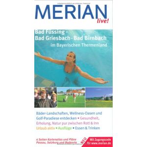 Herwig Slezak - GEBRAUCHT Bad Füssing, Bad Griesbach, Bad Birnbach im Bayerischen Thermenland. Bäder-Landschaften, Wellness-Oasen und Golf-Paradiese entdecken. Gesundheit, Erholung, Natur pur zwischen Rott & Inn. Urlaub aktiv - Preis vom 15.05.2024 04:53: