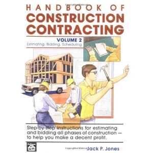 Jones, Jack Payne - GEBRAUCHT Handbook of Construction Contracting Vol. 2 (Handbook of Constructing Contracting) - Preis vom 17.05.2024 04:53:12 h