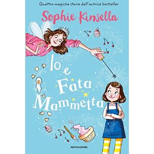 Sophie Kinsella - GEBRAUCHT Io e Fata Mammetta - Preis vom h