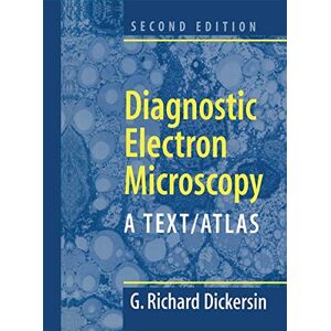 Dickersin, Richard G. - Diagnostic Electron Microscopy: A Text/Atlas