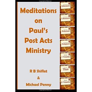 Michael Penny - GEBRAUCHT Meditations on Paul’s Post Acts Ministry - Preis vom h