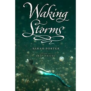 Sarah Porter - GEBRAUCHT Waking Storms (The Lost Voices Trilogy, Band 2) - Preis vom 16.05.2024 04:53:48 h