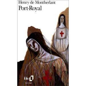 Montherlant, Henry de - GEBRAUCHT Port-Royal (Folio) - Preis vom h