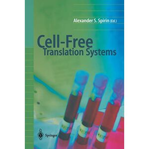 A.S. Spirin - Cell-Free Translation Systems