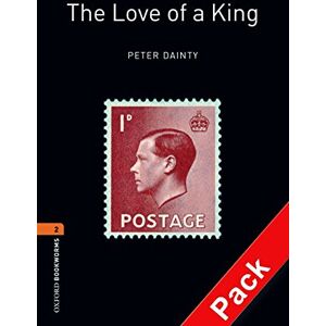 Peter Dainty - GEBRAUCHT Oxford Bookworms Library: 7. Schuljahr, Stufe 2 - The Love of a King: Reader und CD - Preis vom 16.05.2024 04:53:48 h