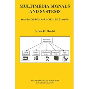 Mandal, Mrinal Kr. - Multimedia Signals and Systems: Additional material for this book, including several MATLAB® codes along with a few test data samples; e.g., audio, ... and Computer Science, 716, Band 716)