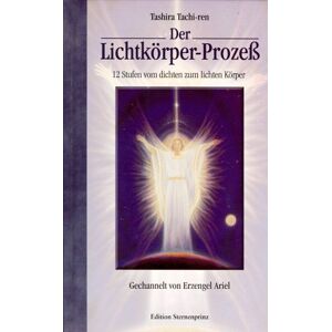 Tashira Tachi-Ren - GEBRAUCHT Der Lichtkörper-Prozeß. 12 Stufen vom dichten zum lichten Körper - Preis vom 01.06.2024 05:04:23 h