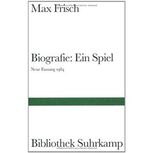 Max Frisch - GEBRAUCHT Biografie: Ein Spiel: (neue Fassung) (Bibliothek Suhrkamp) - Preis vom h