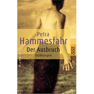 Petra Hammesfahr - GEBRAUCHT Der Ausbruch. Großdruck. - Preis vom h