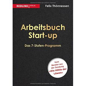 Felix Thönnessen - GEBRAUCHT Arbeitsbuch Start-up: Das 7-Stufen-Programm - Preis vom h