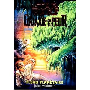 John Whitman - GEBRAUCHT Star wars. Galaxie de la peur, Tome 3 : Fléau planétaire - Preis vom 20.05.2024 04:51:15 h