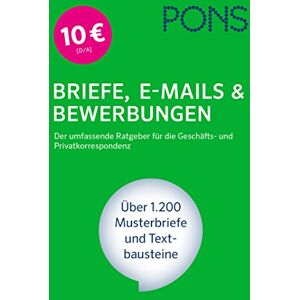 GEBRAUCHT PONS Briefe, E-Mails & Bewerbungen: Der umfassende Ratgeber für die Geschäfts- und Privatkorrespondenz - Preis vom 19.05.2024 04:53:53 h