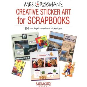 Andrea Grossman - GEBRAUCHT Mrs. Grossman's Creative Sticker Art For Scrapbooks: 200 simple yet sensational sticker ideas: 120 Simple Yet Sensational Sticker Ideas - Preis vom h