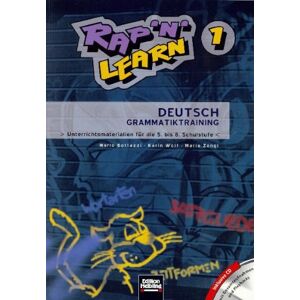 Mario Bottazzi - GEBRAUCHT Rap 'n' learn 1: Deutsch Grammatiktraining > Unterrichtsmaterialien für die 5. bis 8. Schulstufe - Preis vom 01.06.2024 05:04:23 h