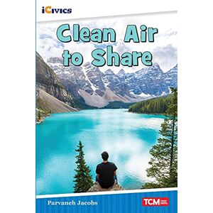 Jacobs, Parvaneh M. S. - Clean Air to Share (Icivics)