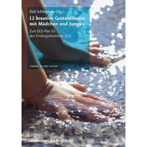 Dirk Schliephake - GEBRAUCHT Kinder in der Kirche: 12 kreative Gottesdienste mit Mädchen und Jungen: Zum EKD-Plan für den Kindergottesdienst 2011 - Preis vom h