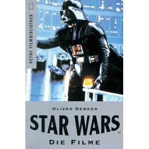 Oliver Denker - GEBRAUCHT Star Wars. Die Filme. - Preis vom 20.05.2024 04:51:15 h