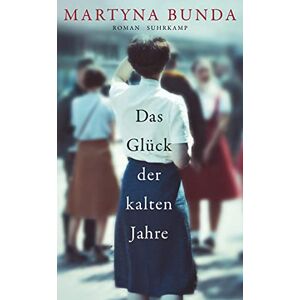 Martyna Bunda - GEBRAUCHT Das Glück der kalten Jahre: Roman (suhrkamp taschenbuch) - Preis vom 15.05.2024 04:53:38 h