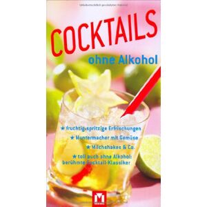 GEBRAUCHT Cocktails ohne Alkohol - Preis vom 17.05.2024 04:53:12 h
