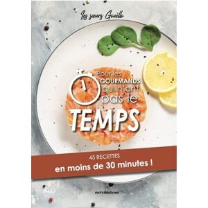 Julie Gouëllo - GEBRAUCHT Pour les gourmands qui n'ont pas le temps: 45 recettes en moins de 30 minutes ! - Preis vom h