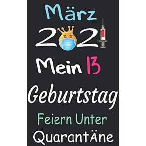 WP Publishing - GEBRAUCHT märz 2021 Mein 13 Geburtstag Feiern Unter Quarantäne: notizbuch geburtstag, Geschenk jungs mädchen geburtstag 13 jahre, Geburtstagsgeschenk für Bruder ... geburtstag geschenke, 6×9 Zoll, 120 Seiten. - Preis vom h