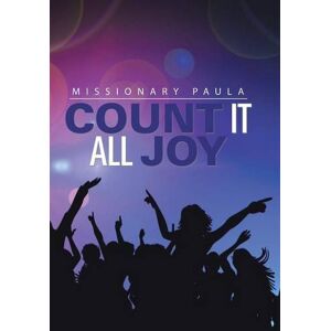 Missionary Paula - Count It All Joy