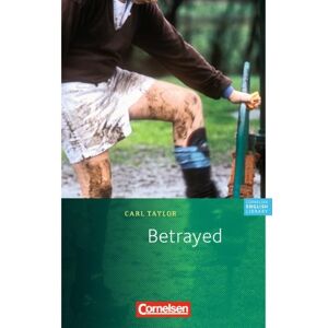 Carl Taylor - GEBRAUCHT Cornelsen English Library - Fiction: 9. Schuljahr, Stufe 3 - Betrayed: Textheft - Preis vom 19.05.2024 04:53:53 h