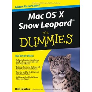 Bob LeVitus - GEBRAUCHT Mac OS X Snow Leopard für Dummies (Fur Dummies) - Preis vom 16.05.2024 04:53:48 h