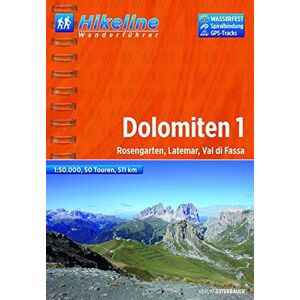 Hikeline - GEBRAUCHT Hikeline Wanderführer Dolomiten 01: Rosengarten, Latemar, Val di Fassa. 1 : 50.000, 511 km, wasserfest, GPS-Tracks Download - Preis vom 20.05.2024 04:51:15 h