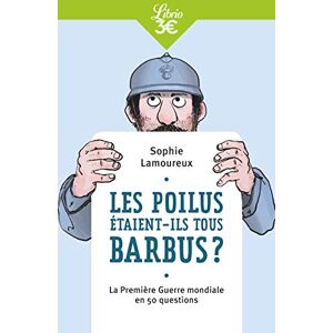 GEBRAUCHT Les Poilus étaient-ils tous barbus ?: La Première Guerre mondiale en 50 questions (Mémo) - Preis vom 17.05.2024 04:53:12 h