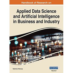 Valentina Chkoniya - Handbook of Research on Applied Data Science and Artificial Intelligence in Business and Industry, VOL 1