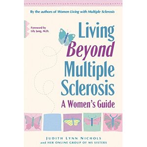 Nichols, Judith Lynn - GEBRAUCHT Living Beyond Multiple Sclerosis: A Womans Guide - Preis vom h