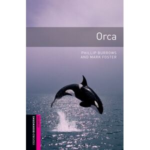 Phillip Burrows - GEBRAUCHT 5. Schuljahr, Stufe 1 - Orca - Neubearbeitung: 250 Headwords (Oxford Bookworms: Starter) - Preis vom h