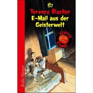 Terence Blacker - GEBRAUCHT Geisterstunde. E-Mail aus der Geisterwelt. - Preis vom 16.05.2024 04:53:48 h