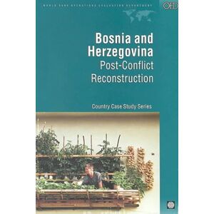 Alcira Kreimer - GEBRAUCHT Kreimer, A: Bosnia and Herzegovina: Post-Conflict Reconstruction (Evaluation Country Case Study Series) - Preis vom 15.05.2024 04:53:38 h