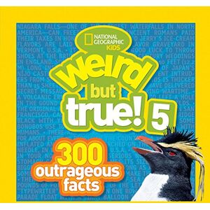 National Geographic Kids - GEBRAUCHT Weird But True! 5: 300 Outrageous Facts - Preis vom h