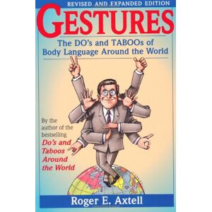 Axtell, Roger E. - GEBRAUCHT Gestures: The DO's and TABOOs of Body Language Around the World - Preis vom h