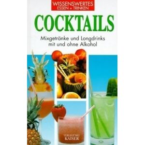 Ezio Falconi - GEBRAUCHT Cocktails. Wissenswertes - Essen und Trinken: Mixgetränke und Longdrinks mit und ohne Alkohol - Preis vom h