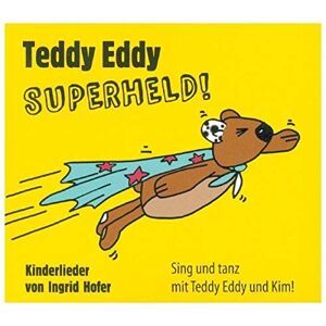 Ingrid Hofer - GEBRAUCHT Teddy Eddy - Superheld: 18 Kinderlieder zum Mitsingen und Mittanzen für Kinder ab 2 Jahren - Preis vom 01.06.2024 05:04:23 h