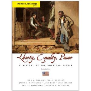 Murrin, John M. - GEBRAUCHT Liberty, Equality, Power: A History of the American People: A History of the American People, Compact (Thomson Advantage Books) - Preis vom 16.05.2024 04:53:48 h