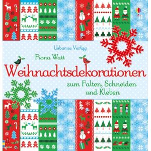 Fiona Watt - GEBRAUCHT Weihnachtsdekorationen zum Falten, Schneiden und Kleben: Kreativ mit Usborne - Preis vom h