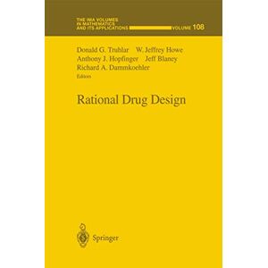 Truhlar, Donald G. - Rational Drug Design (The IMA Volumes in Mathematics and its Applications, 108, Band 108)