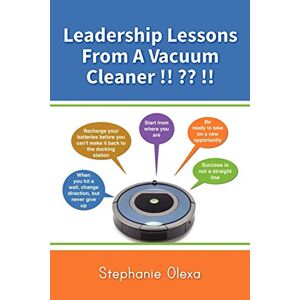 Stephanie Olexa - Leadership Lessons From A Vacuum Cleaner !! ? ? !!