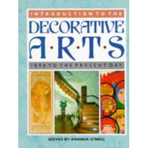 Amanda O'Neill - GEBRAUCHT Introduction to the Decorative Arts (A Quintet book) - Preis vom 17.05.2024 04:53:12 h