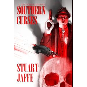 Stuart Jaffe - Southern Curses (Max Porter Paranormal Mysteries, Band 6)