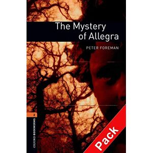 Peter Foreman - GEBRAUCHT Oxford Bookworms Library: 7. Schuljahr, Stufe 2 - Mystery of Allegra: Reader und CD - Preis vom 10.05.2024 04:50:37 h